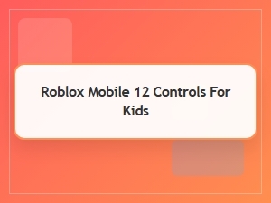 Master Roblox Mobile Controls for Kids